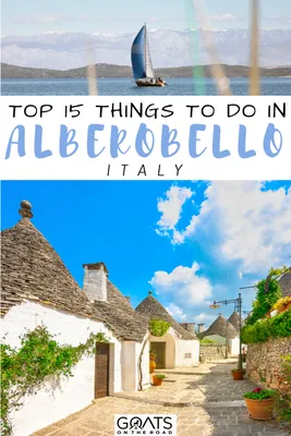 A Quick Guide To Alberobello + 5 Things To Do In Alberobello