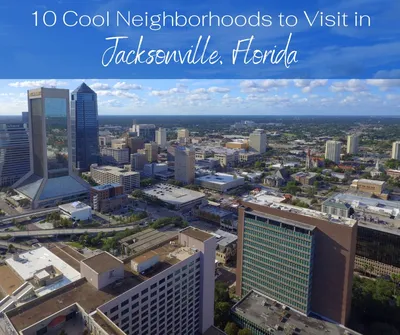 8 Reasons To Snowbird In Jacksonville, Florida