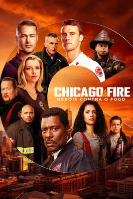 Сериал Чикаго в огне (США, 2012 - ...) – Афиша-Сериалы