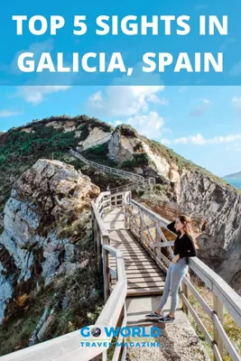 The 4 Natural Wonders of Galicia, Spain