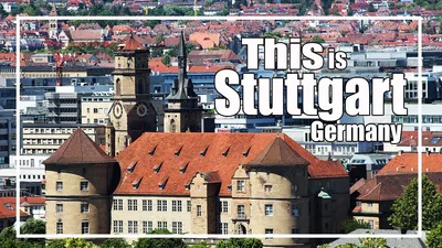 Stuttgart, a city surrounded by the green of Germany - sostravel.com