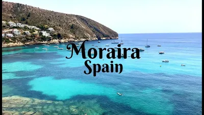 Moraira | Costa Blanca | Spain | 2018 - YouTube