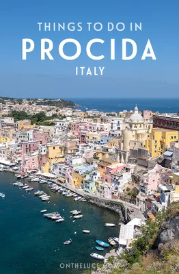 Procida Italy: An Island Guide for Day Trippers or Slow Travelers —  Travlinmad Slow Travel Blog