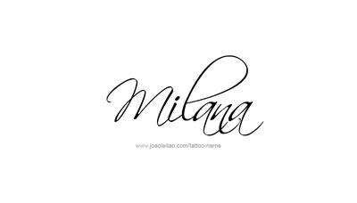 Milana Name Tattoo Designs | Name tattoos, Name tattoo, Name tattoo designs