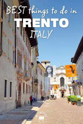 Top Things to Do in Trentino, Italy