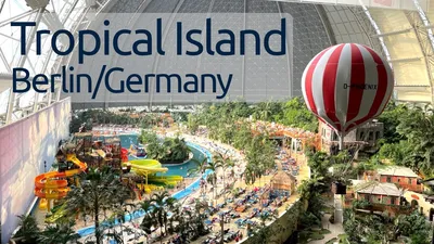 Tropical Island - jednodniowa wycieczka do aquaparku w Niemczech - Jaszczur  Podróżnik