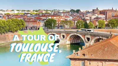 Тулуза (Toulouse) — Франция | Bienvenue