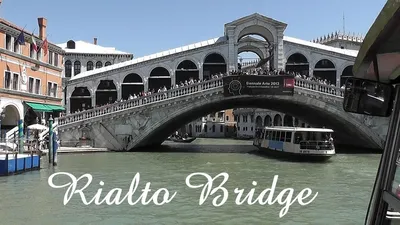 The Rialto Bridge in Venice Italy